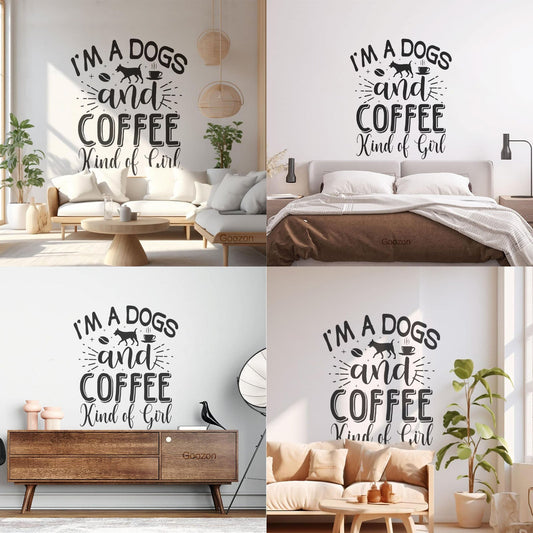 I'M A Dogs And Coffee Kind Of Girl Wall Stickers Paster Paper Tattoo Culture