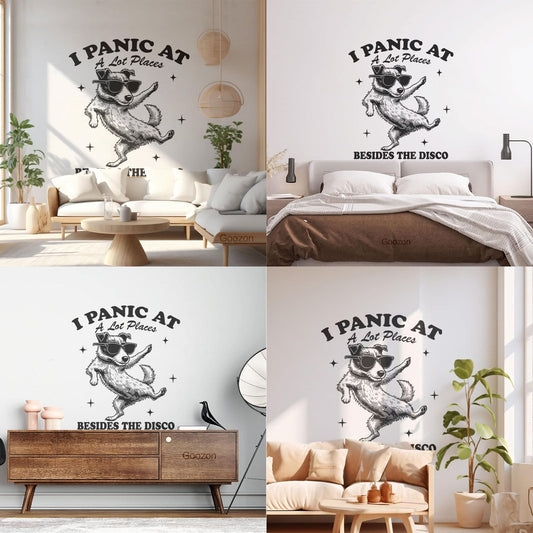 I Panic In Many Places Except Disco Dog Wall Decals Pvc Waterproof