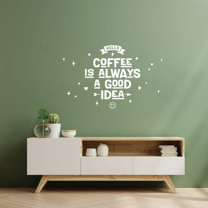 Wall Stickers Paster Paper Coffee Always Good Idea Typography Coffee House Personalized Customization