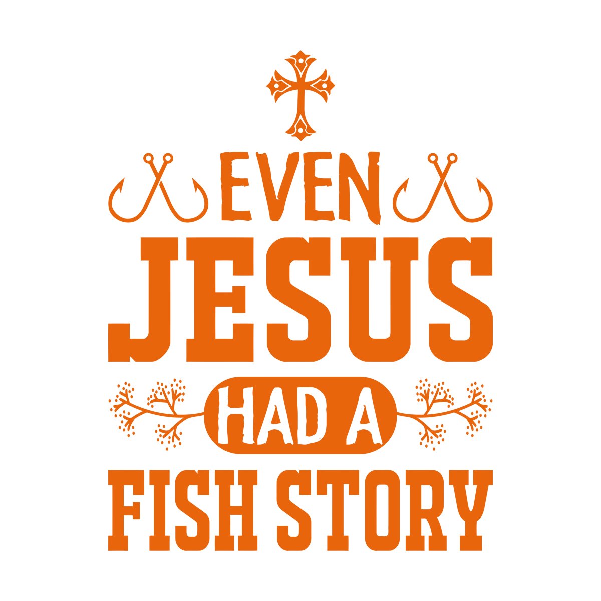 Even Jesus Had A Fish Story Wall Stickers Paster Paper Waterproof