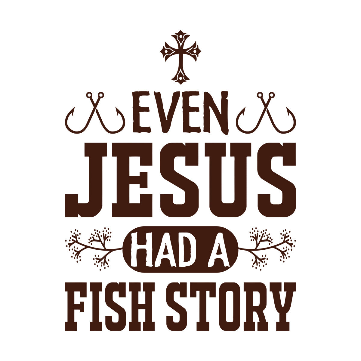 Even Jesus Had A Fish Story Wall Stickers Paster Paper Waterproof