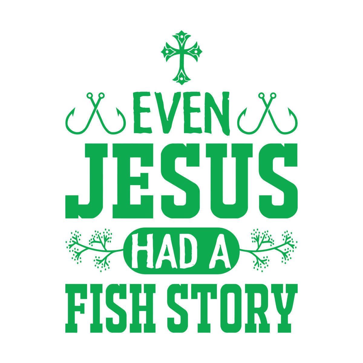 Even Jesus Had A Fish Story Wall Stickers Paster Paper Waterproof
