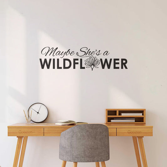 Inspiration Quotes Maybe She A Wildflower Typography With Flower Mural And Wall Vinyl Decal Multiple Size Options