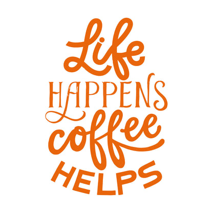 Lettering Stickers Life Happens Coffee Tattoo Culture