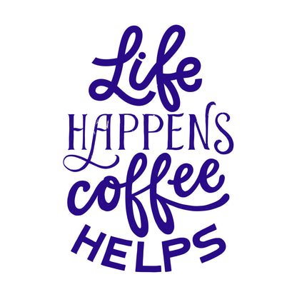 Lettering Stickers Life Happens Coffee Tattoo Culture