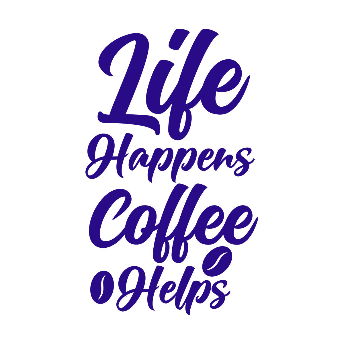 Life Happens Coffee Helps Typography Coffee Quotes Vinyl Wall Stickers Self Adhesive