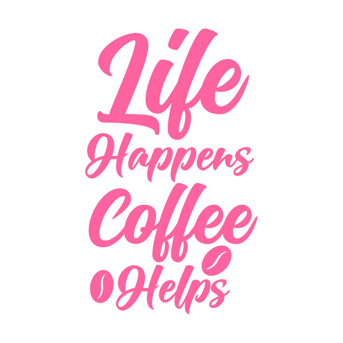 Life Happens Coffee Helps Typography Coffee Quotes Vinyl Wall Stickers Self Adhesive