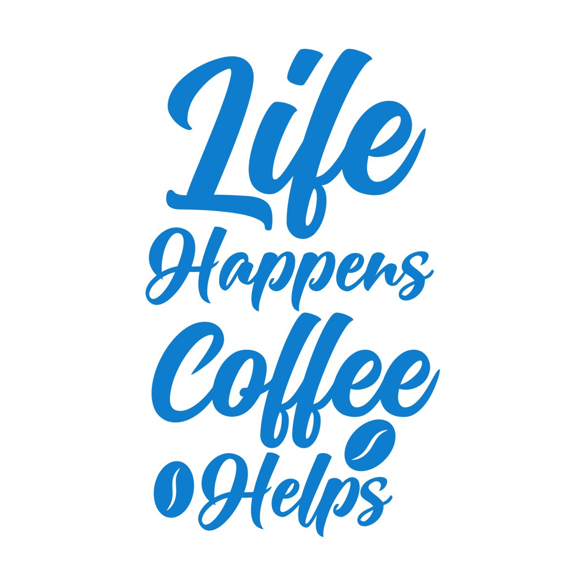 Life Happens Coffee Helps Typography Coffee Quotes Vinyl Wall Stickers Self Adhesive