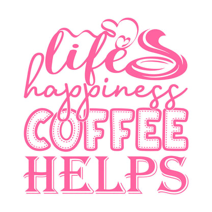 Engraving Decals Life Happiness Coffee Helps Can Be Used Equipped With Transfer Film Kit