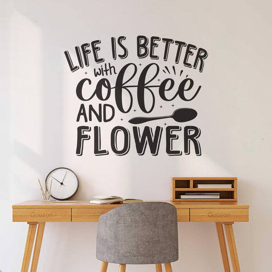 Engraving Decals Life Is Better With Coffee And Flower Self Adhesive
