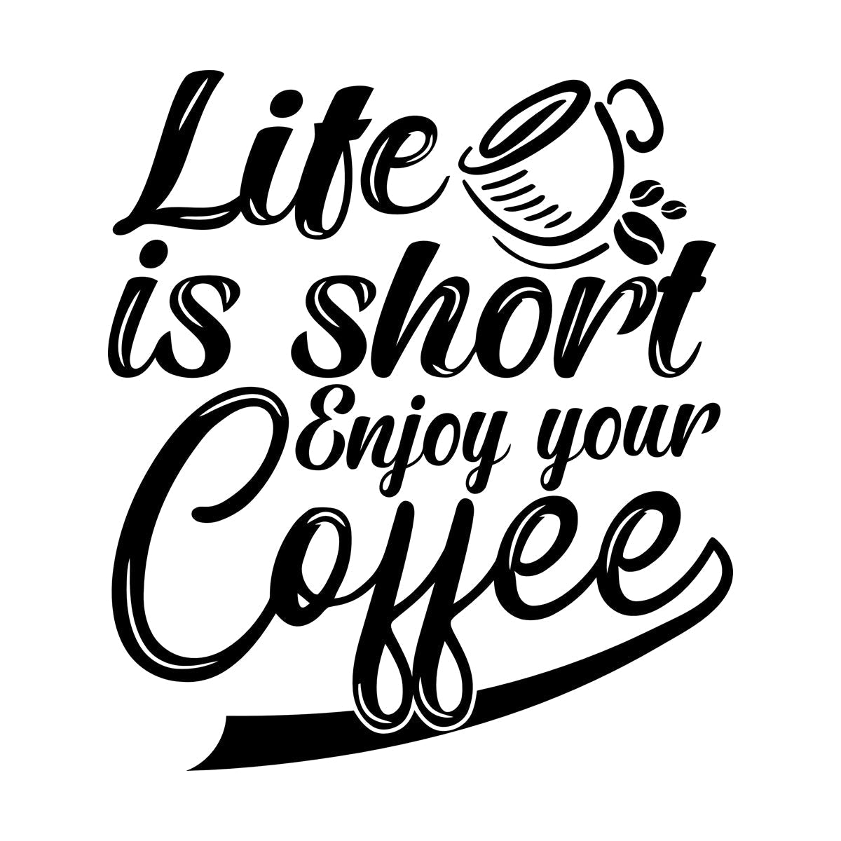 Lettering Stickers Life Is Short Enjoy Your Coffee Lettering Art Decoration