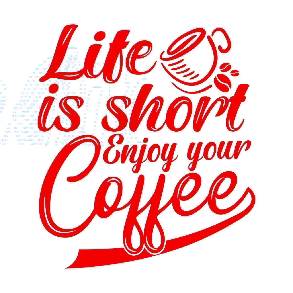Lettering Stickers Life Is Short Enjoy Your Coffee Lettering Art Decoration
