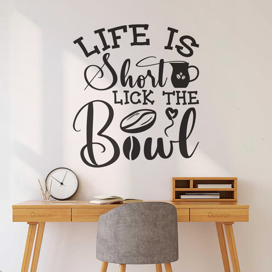 Wall Stickers Paster Paper Life Is Short Lick The Bowl Coffee Craft Or Tee Design Removable Without Leaving Glue