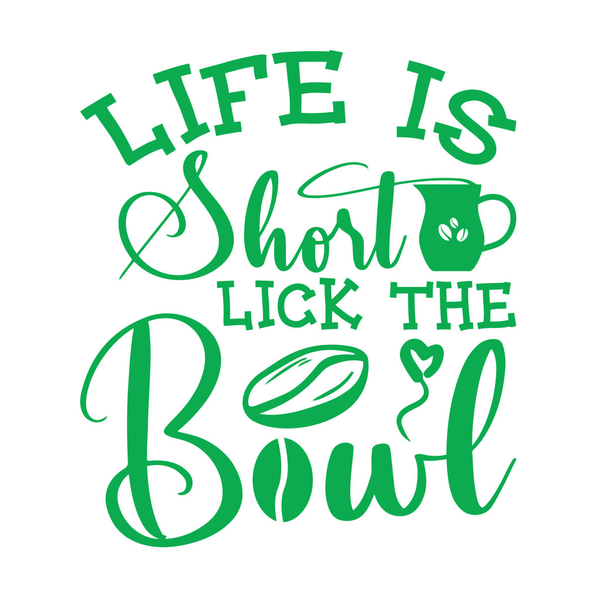 Wall Stickers Paster Paper Life Is Short Lick The Bowl Coffee Craft Or Tee Design Removable Without Leaving Glue