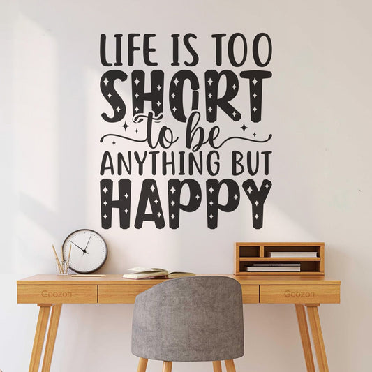Wall Decals Pvc Life Is Too Short To Be Anything But Happy Motivational Quotes Hand Drawn Lettering Waterproof